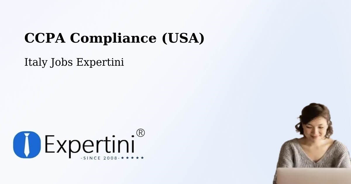 CCPA Compliance (USA) - Italy Jobs Expertini