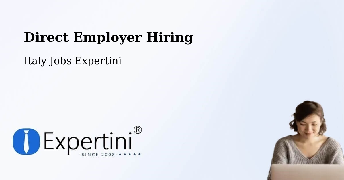 Direct Employer Hiring Model – Oderzo - Italy Jobs Expertini