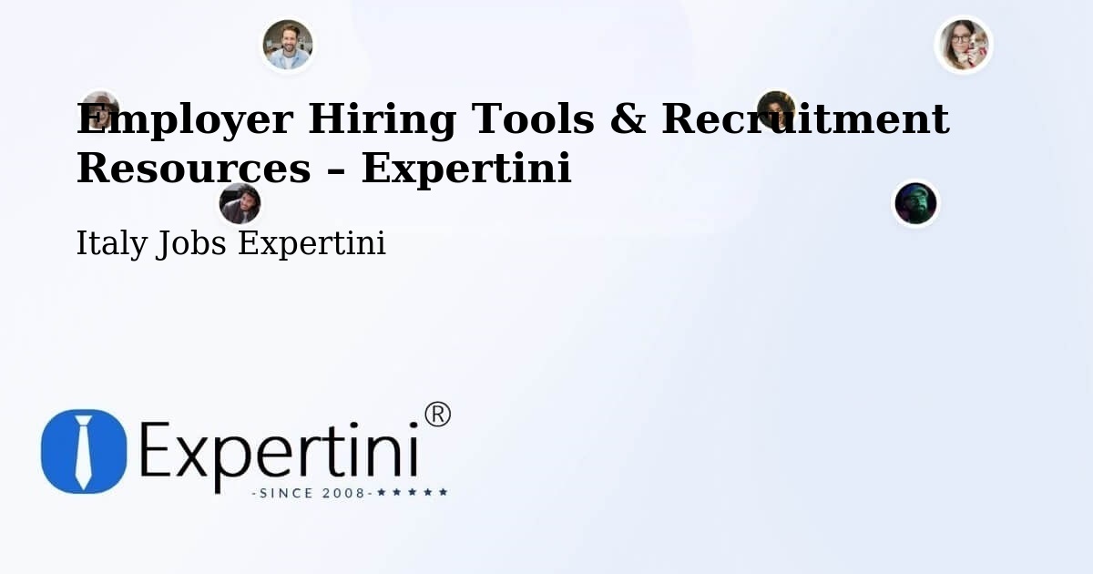 Employer Hiring Tools & Recruitment Resources – Oderzo - Oderzo, Italy Jobs Expertini