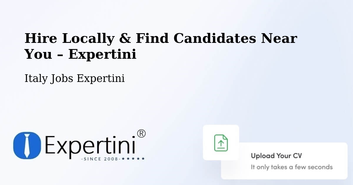 Hire Locally in Oderzo – Find Qualified Candidates Near You - Oderzo, Italy Jobs Expertini