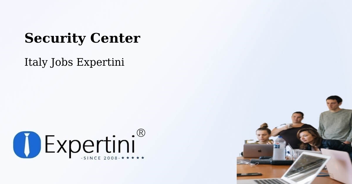 Security & Compliance – Oderzo - Italy Jobs Expertini